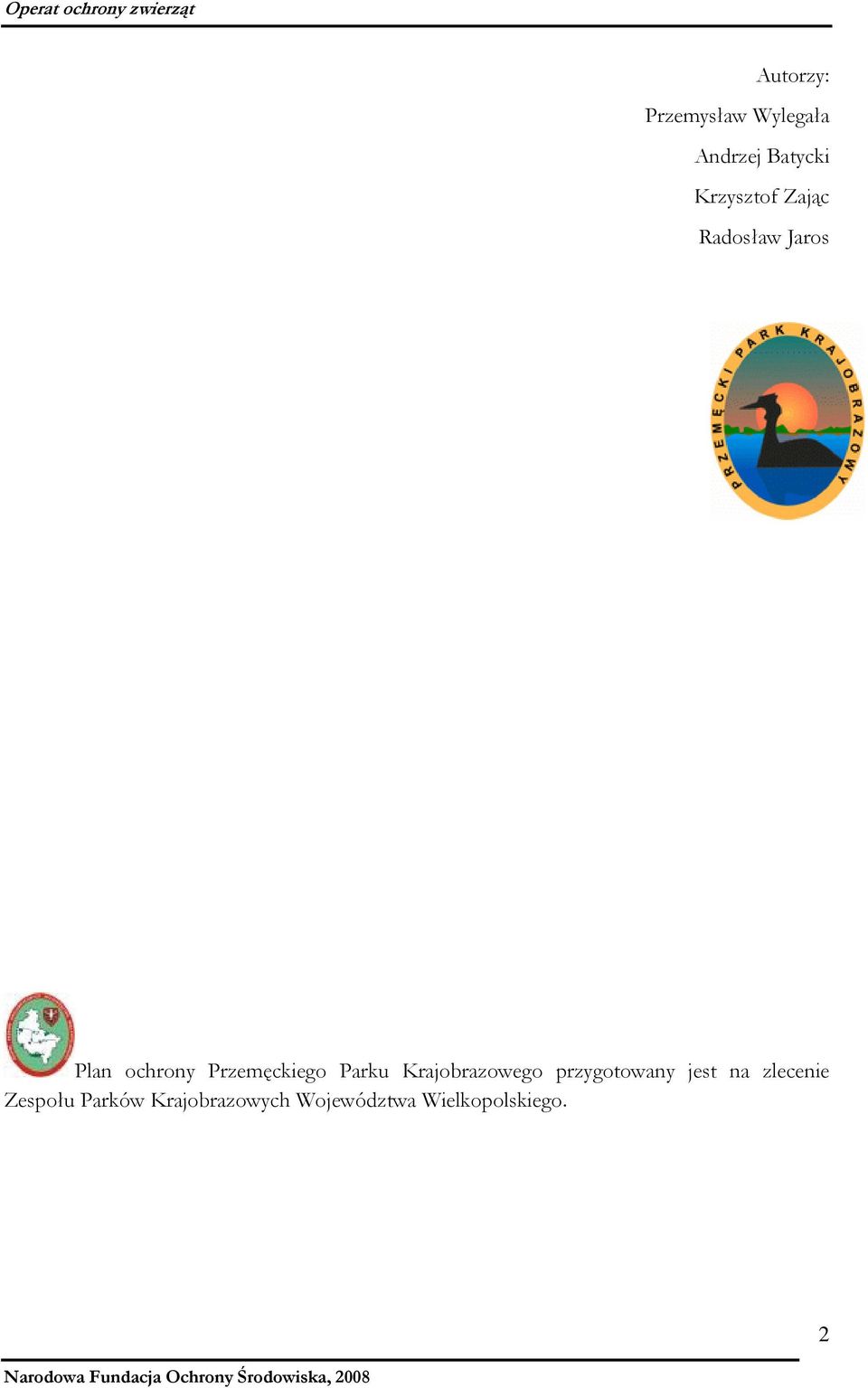 Przemęckiego Parku Krajobrazowego przygotowany jest