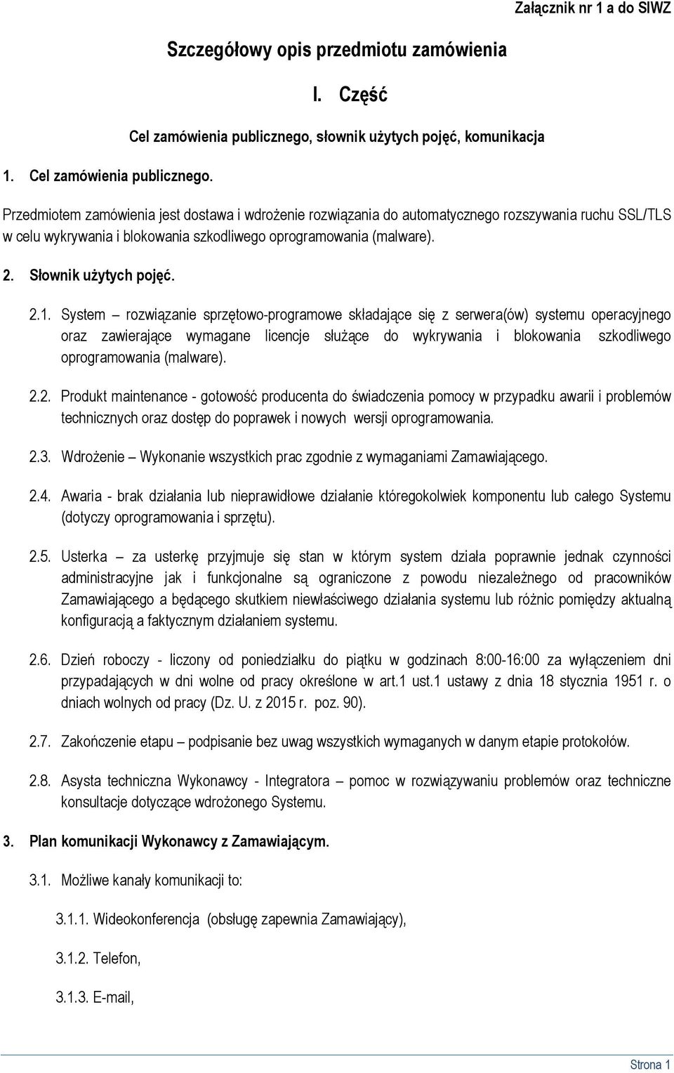 blokowania szkodliwego oprogramowania (malware). 2. Słownik użytych pojęć. 2.1.