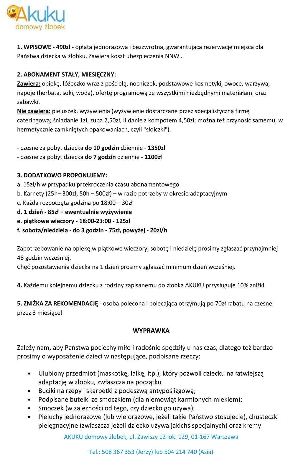 materiałami oraz zabawki.