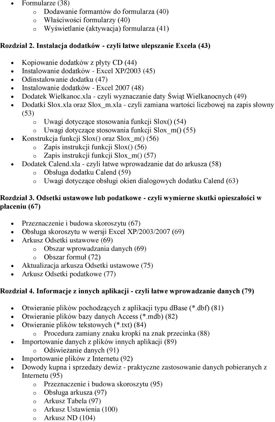 (48) Dodatek Wielkanoc.xla - czyli wyznaczanie daty Świąt Wielkanocnych (49) Dodatki Slox.xla oraz Slox_m.