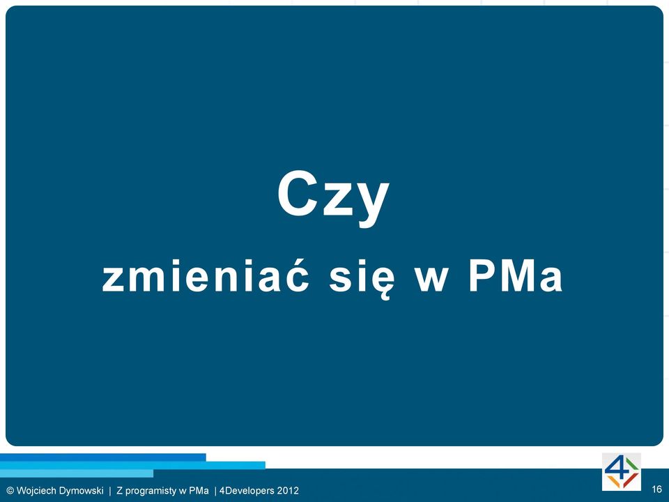 się w PMa