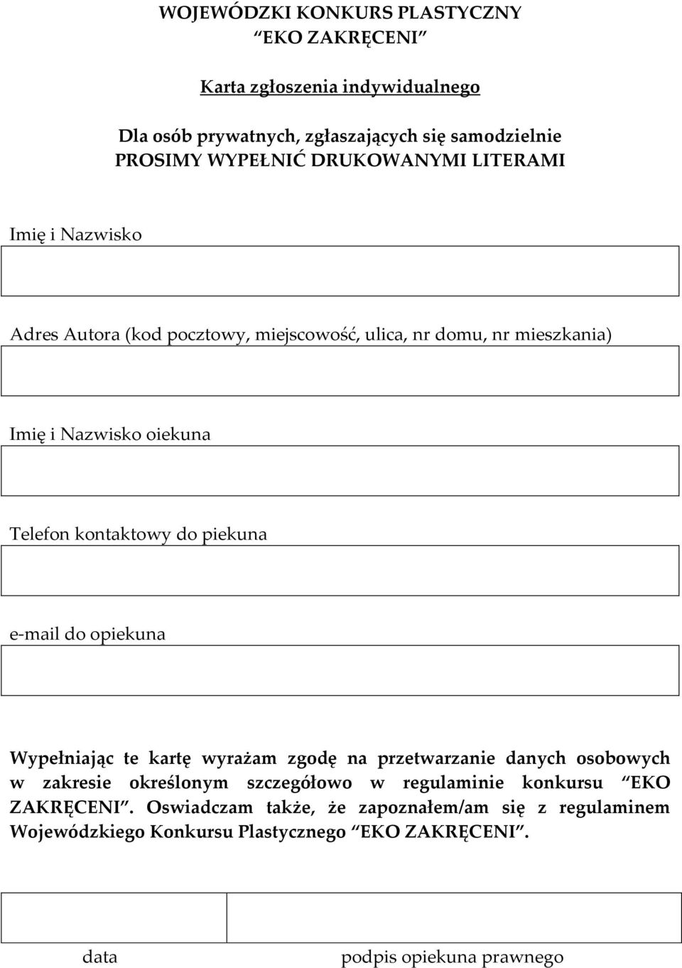 kontaktowy do piekuna e-mail do opiekuna Wypełniając te kartę wyrażam zgodę na przetwarzanie danych osobowych w zakresie określonym szczegółowo w