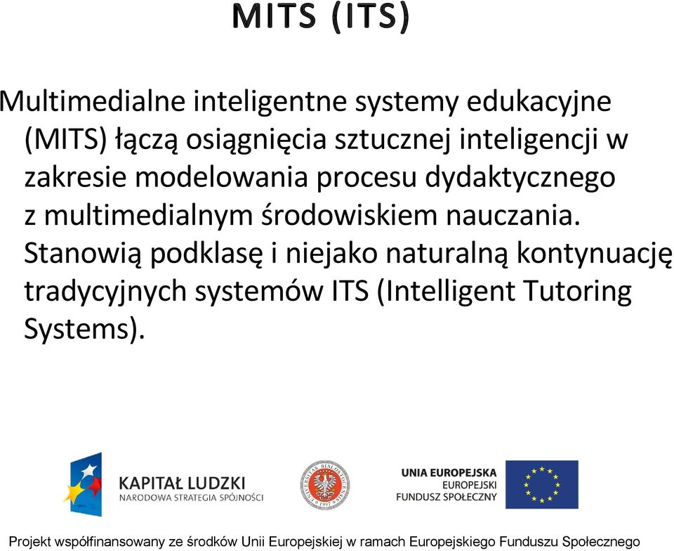 dydaktycznego z multimedialnym środowiskiem nauczania.