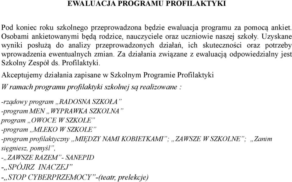 Profilaktyki.