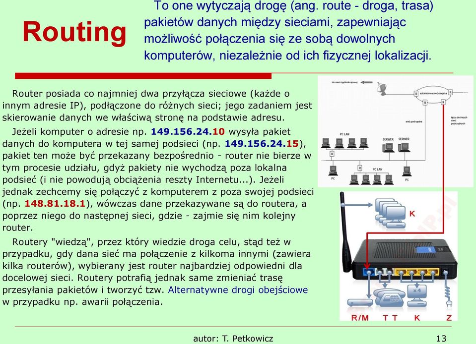 Jeżeli komputer o adresie np. 149.156.24.