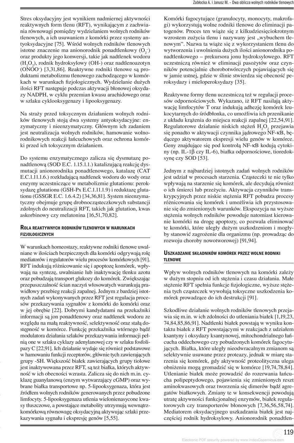 tlenowych, a ich usuwaniem z komórki przez systemy antyoksydacyjne [75].