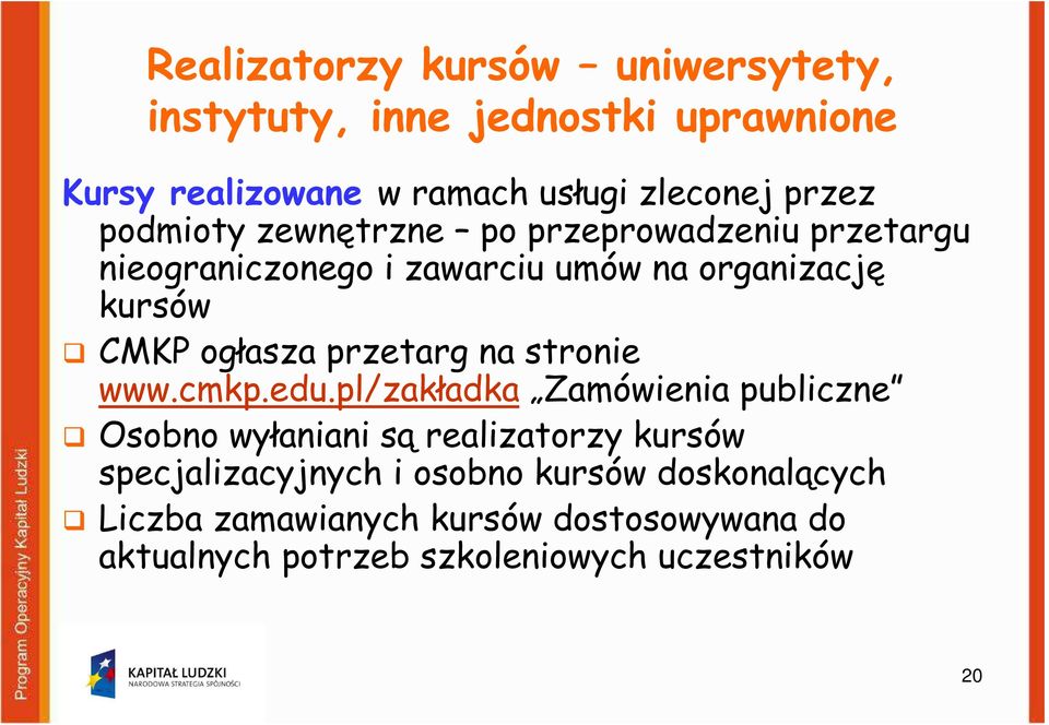 przetarg na stronie www.cmkp.edu.