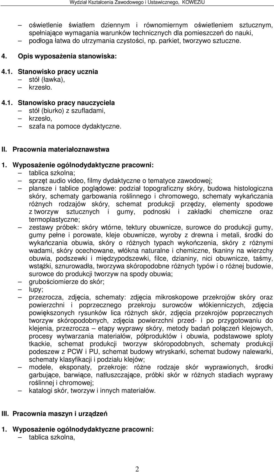II. Pracownia materiałoznawstwa 1.