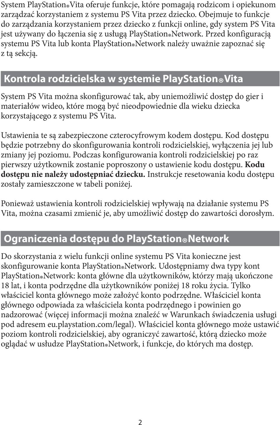 Przed konfiguracją systemu PS Vita lub konta Network należy uważnie zapoznać się z tą sekcją.