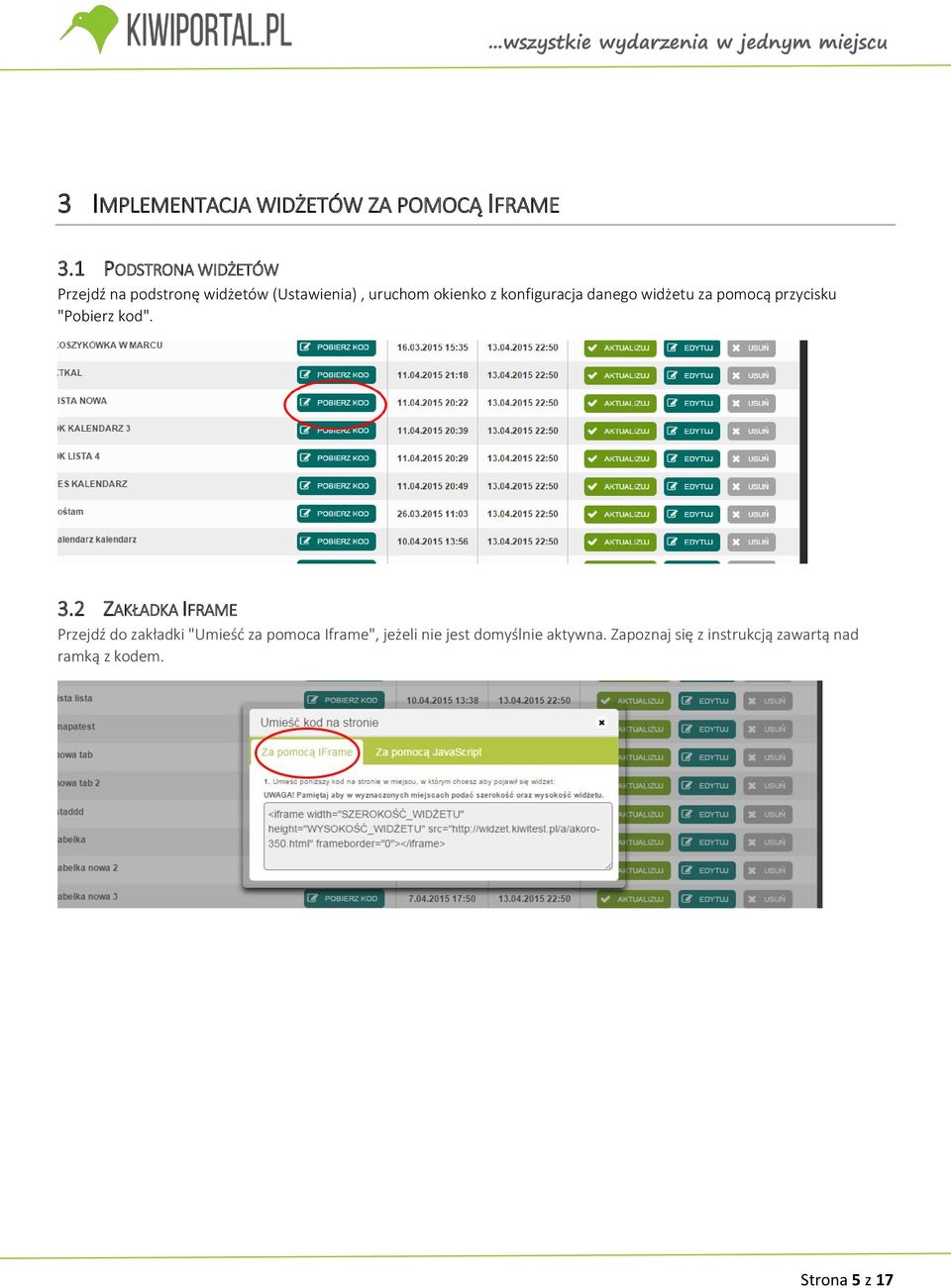 konfiguracja danego widżetu za pomocą przycisku "Pobierz kod". 3.