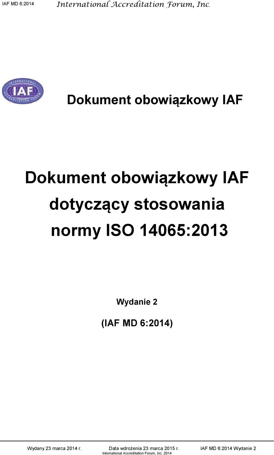 dotyczący stosowania normy ISO 14065:2013 Wydanie 2