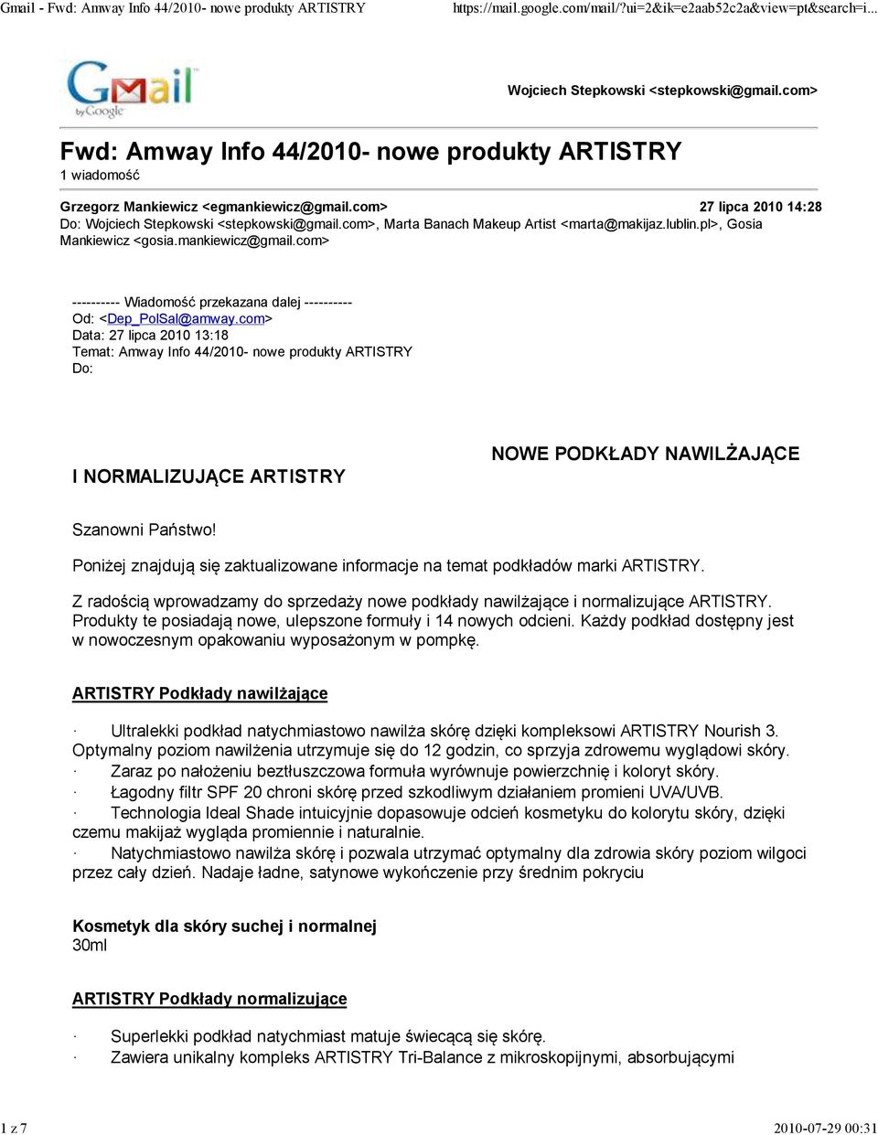 com> ---------- Wiadomość przekazana dalej ---------- Od: <Dep_PolSal@amway.