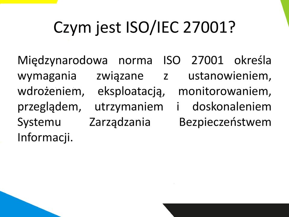 z ustanowieniem, wdrożeniem, eksploatacją,