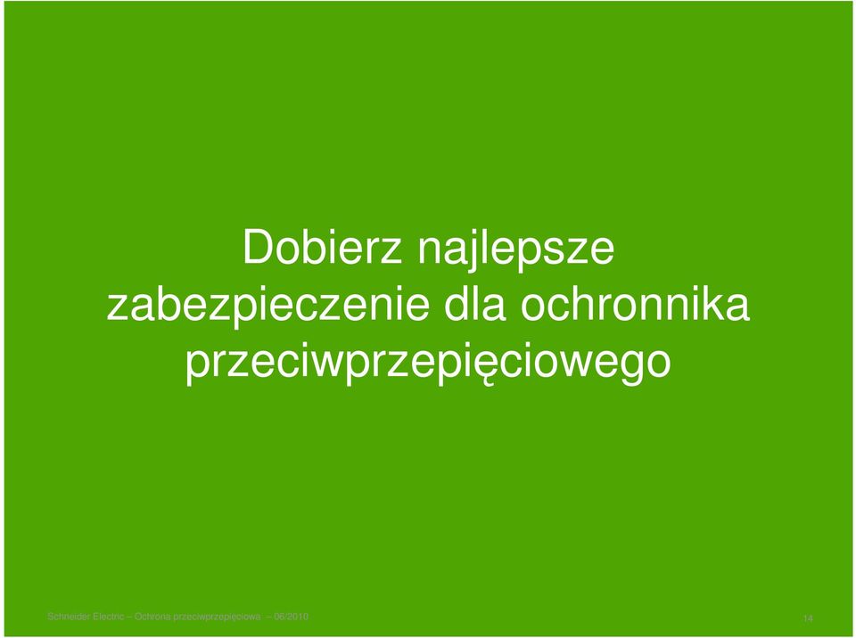 przeciwprzepięciowego Schneider