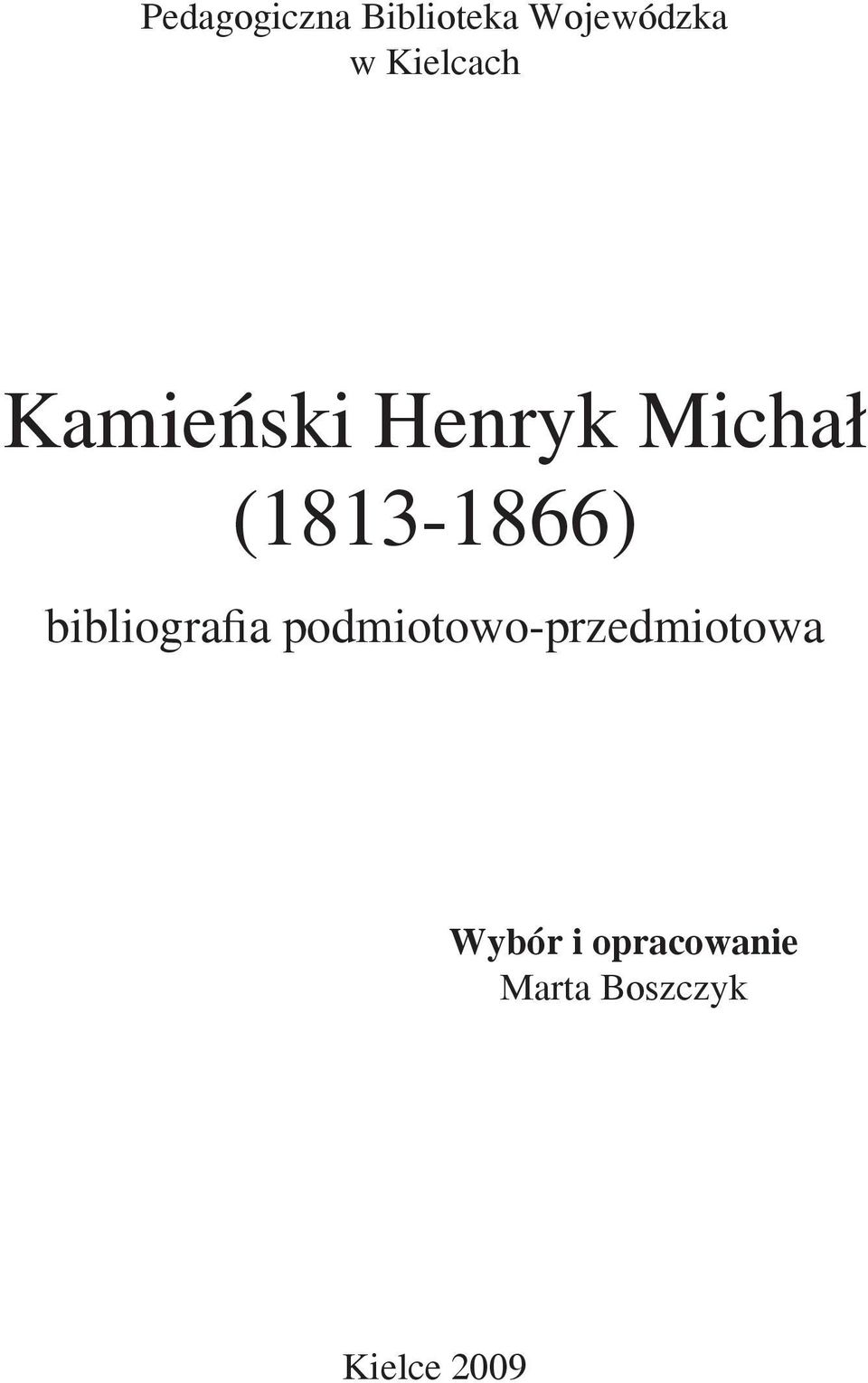 (1813-1866) bibliografia