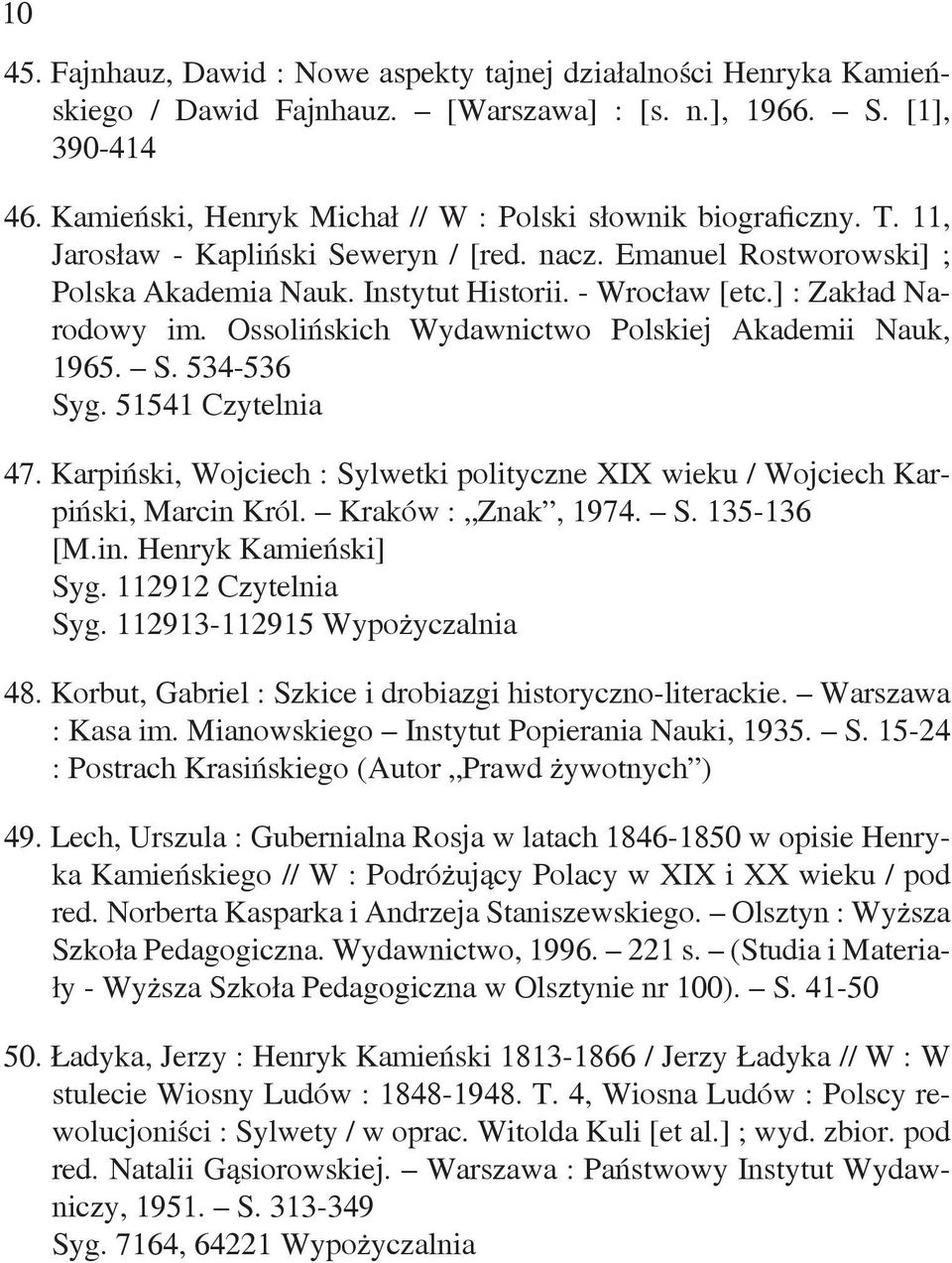 ] : Zakład Narodowy im. Ossolińskich Wydawnictwo Polskiej Akademii Nauk, 1965. S. 534-536 Syg. 51541 Czytelnia 47.