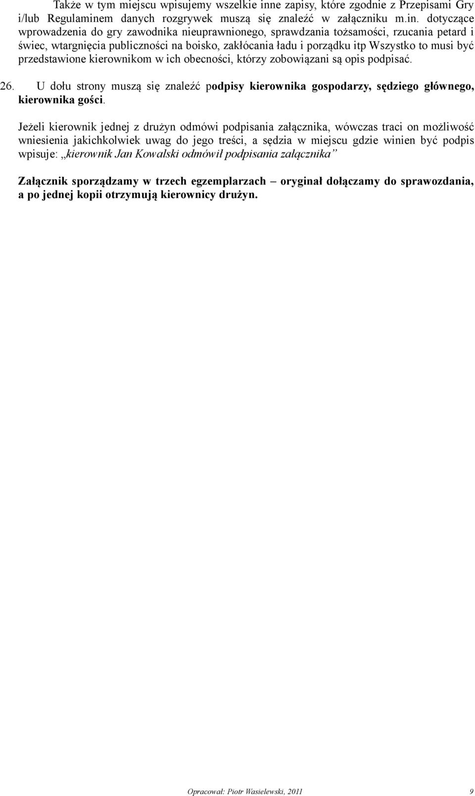 m danych rozgrywek muszą się znaleźć w załączniku m.in.