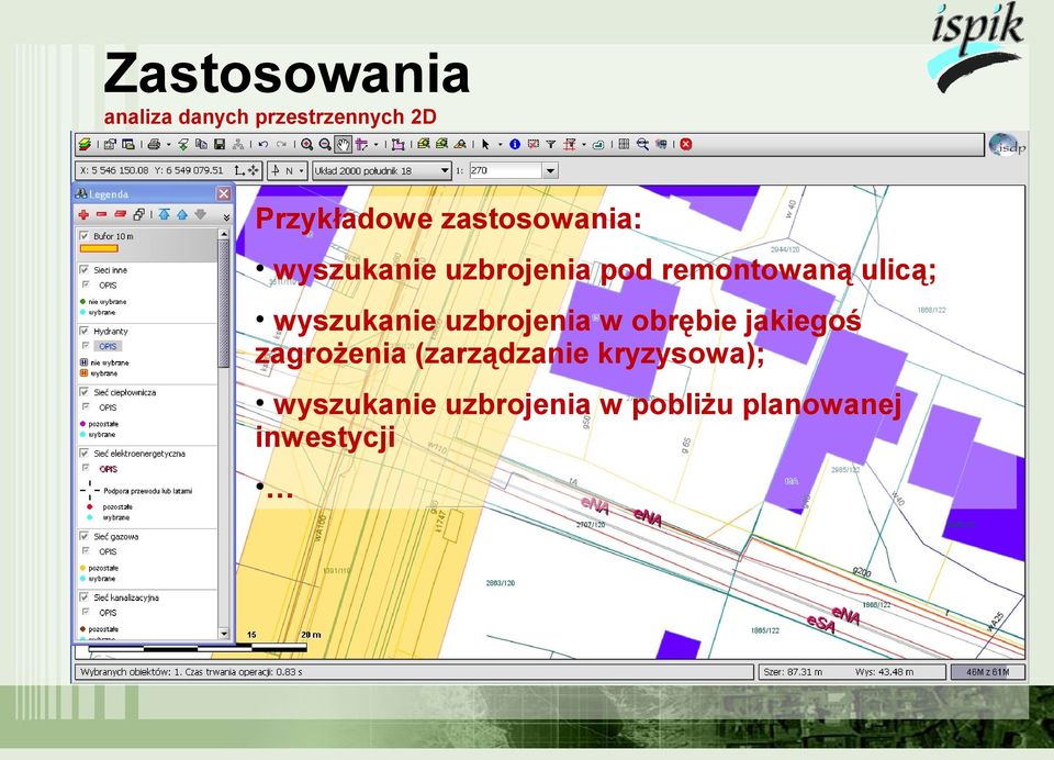 wyszukanie uzbrojenia w obrębie jakiegoś zagrożenia
