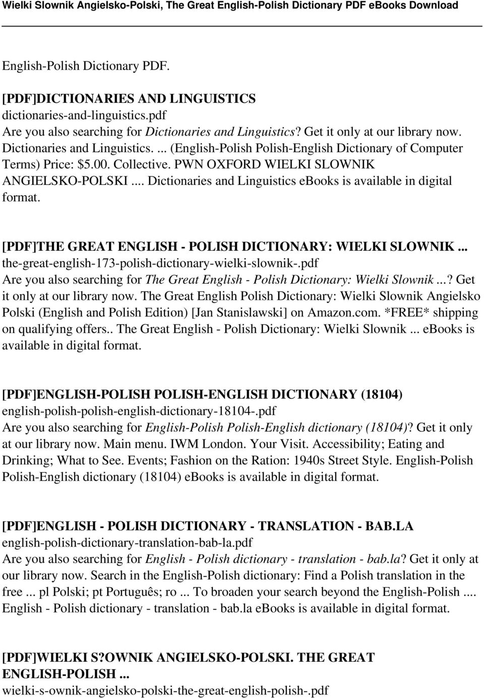 .. Dictionaries and Linguistics ebooks is available in digital format. [PDF]THE GREAT ENGLISH - POLISH DICTIONARY: WIELKI SLOWNIK... the-great-english-173-polish-dictionary-wielki-slownik-.