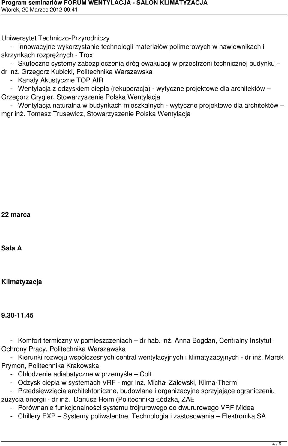 Grzegorz Kubicki, Politechnika Warszawska - Kanały Akustyczne TOP AIR - Wentylacja z odzyskiem ciepła (rekuperacja) - wytyczne projektowe dla architektów Grzegorz Grygier, Stowarzyszenie Polska