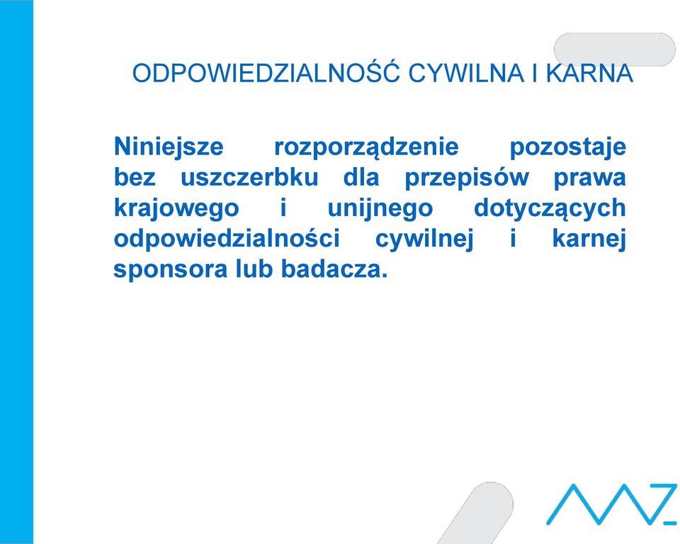 przepisów prawa krajowego i unijnego dotyczących