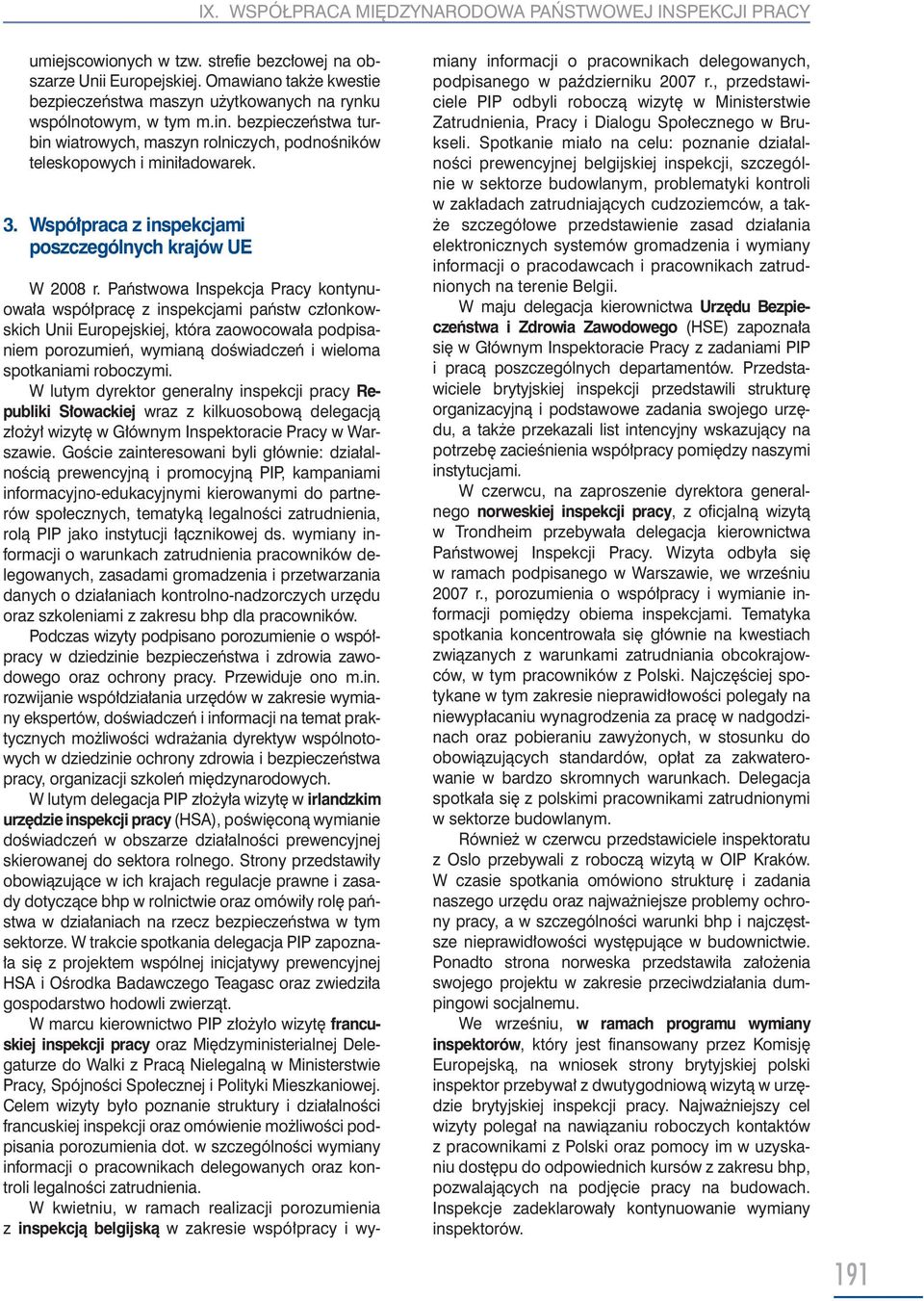 Współpraca z inspekcjami poszczególnych krajów UE W 2008 r.