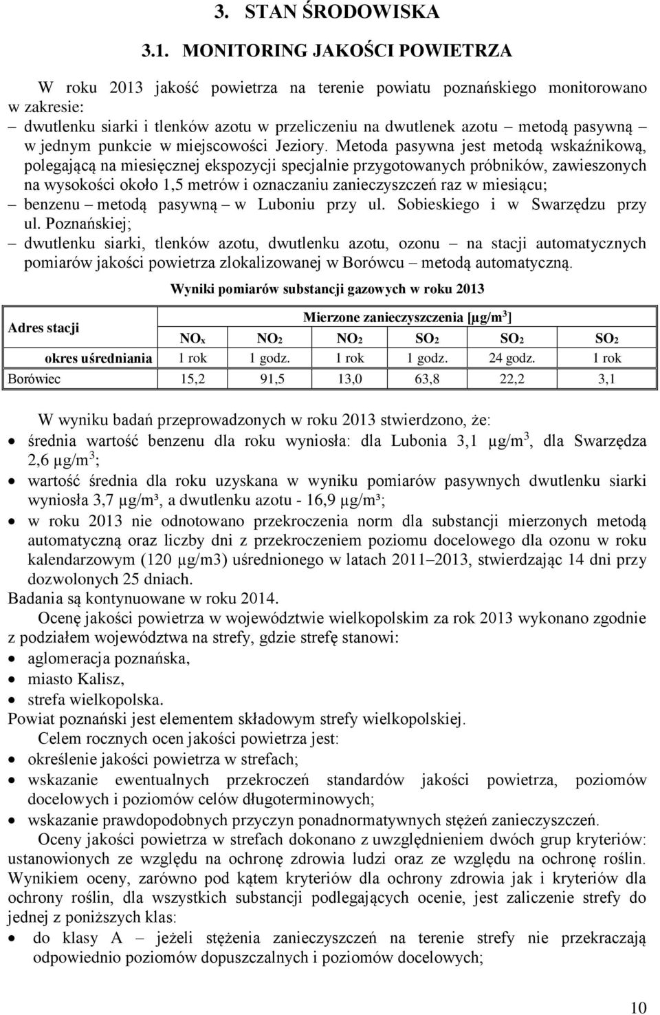 jednym punkcie w miejscowości Jeziory.