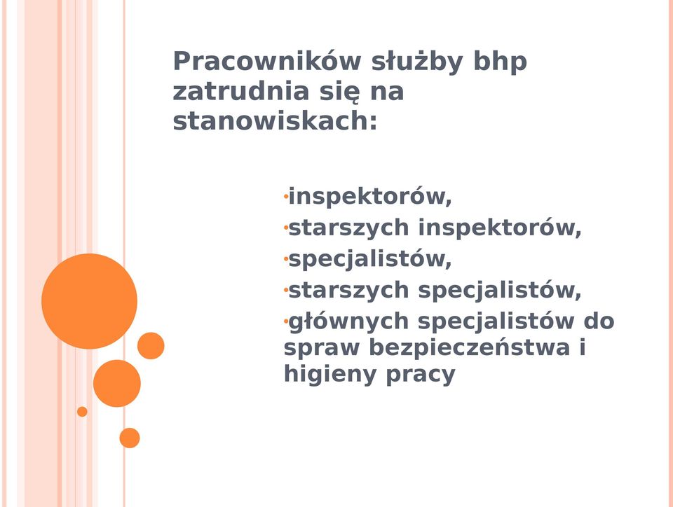 inspektorów, specjalistów, starszych