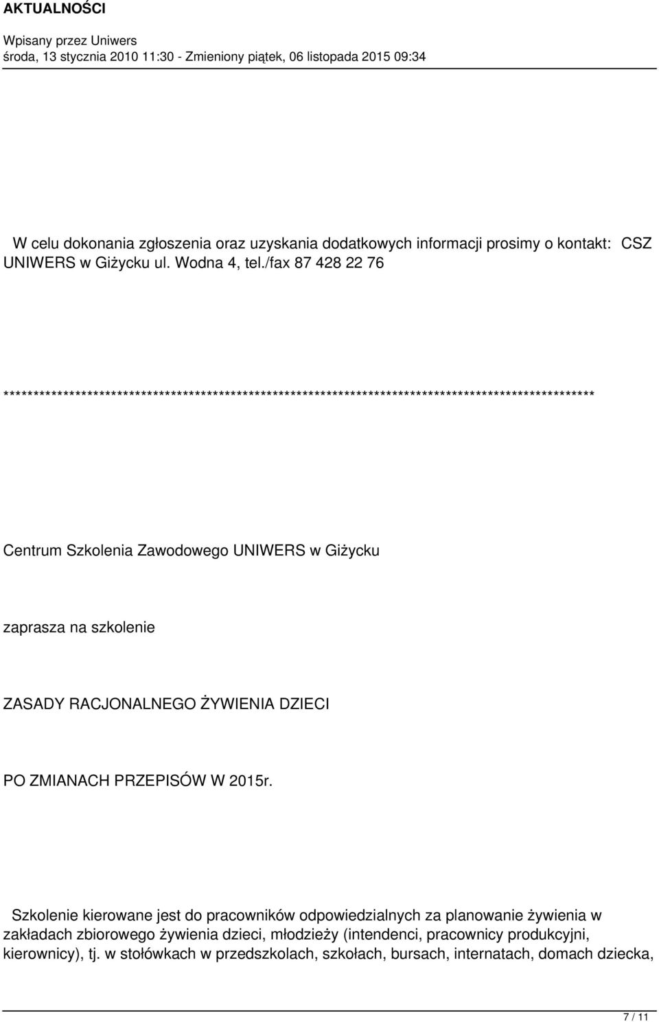 Giżycku zaprasza na szkolenie ZASADY RACJONALNEGO ŻYWIENIA DZIECI PO ZMIANACH PRZEPISÓW W 2015r.