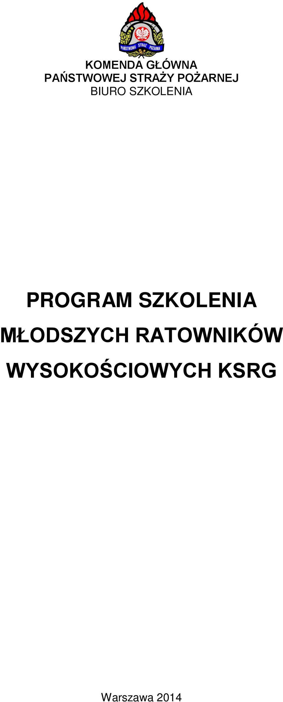 SZKOLENIA MŁODSZYCH RATOWNIKÓW