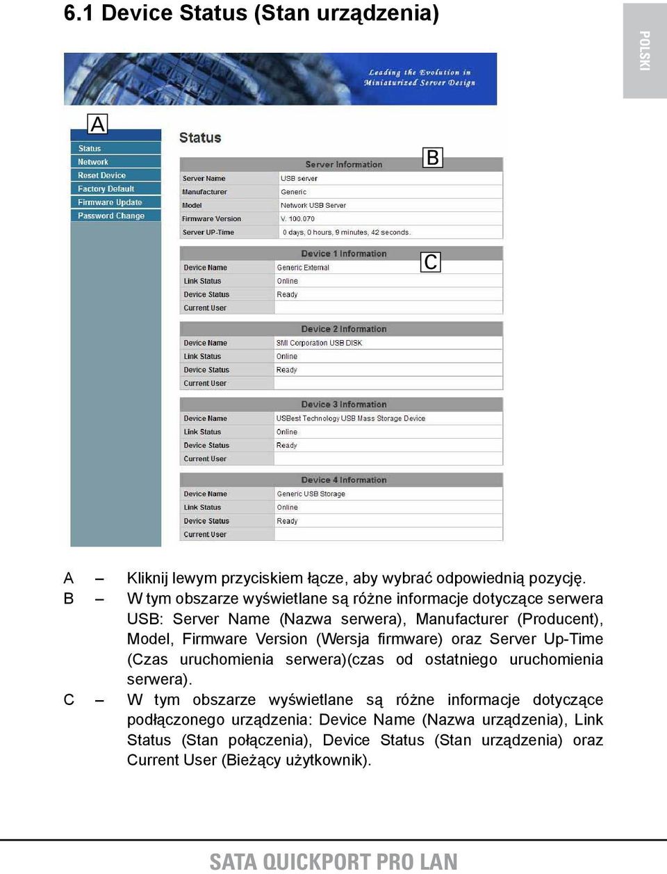 Version (Wersja firmware) oraz Server Up-Time (Czas uruchomienia serwera)(czas od ostatniego uruchomienia serwera).