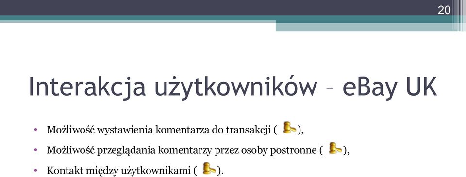 Możliwość przeglądania komentarzy przez osoby