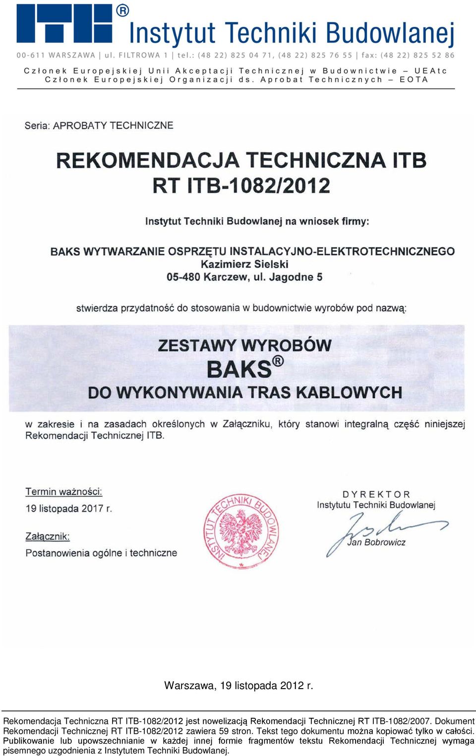 Dokument Rekomendacji Technicznej RT ITB-1082/2012 zawiera 59 stron.