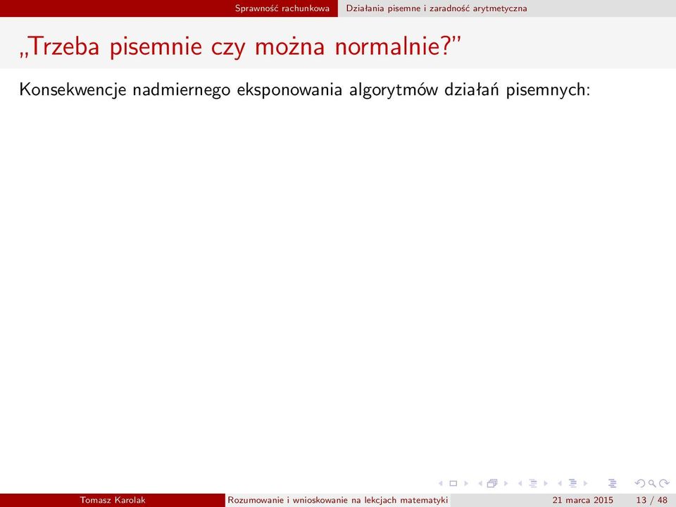 Konsekwencje nadmiernego eksponowania algorytmów działań