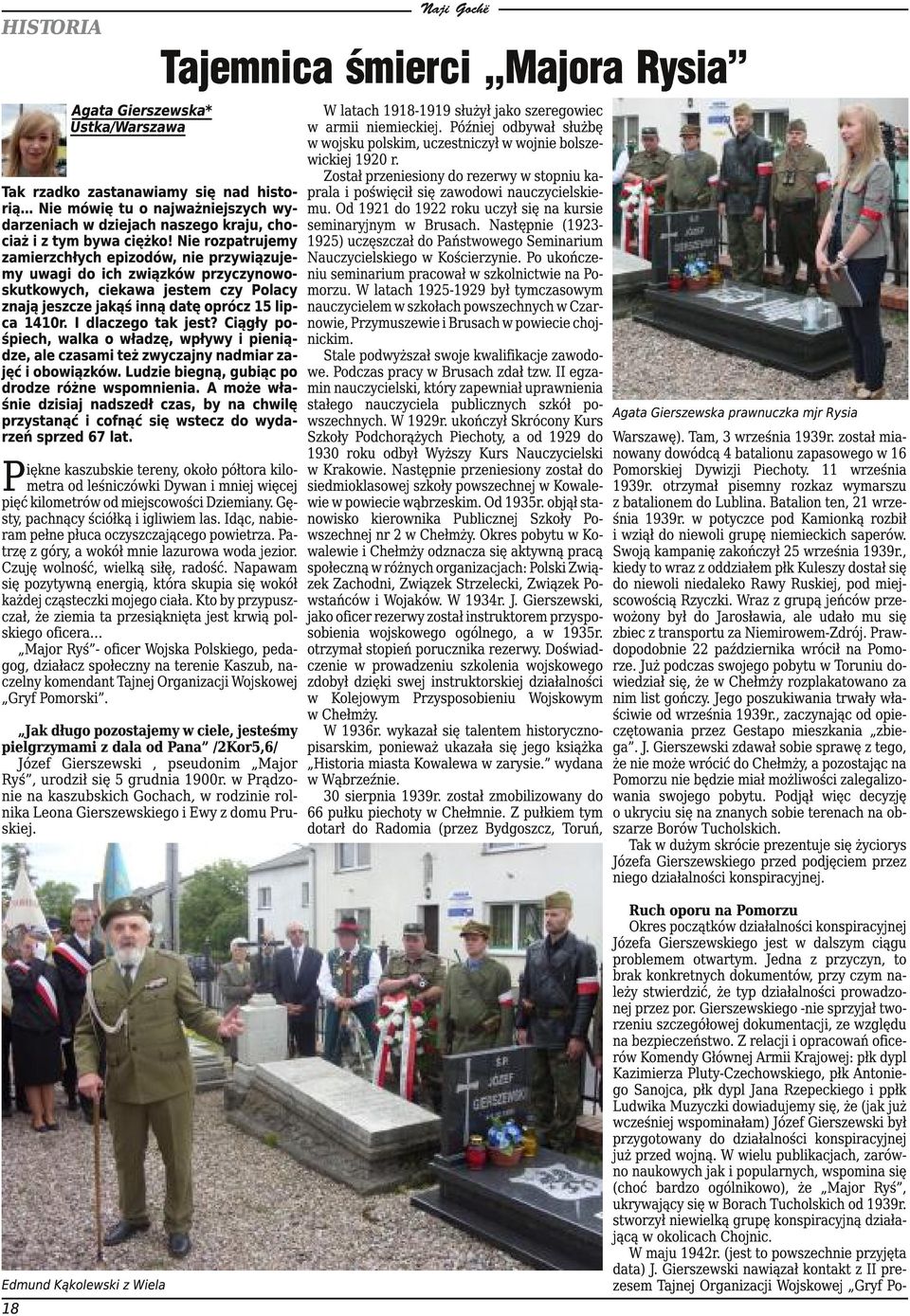 I dlaczego tak jest? Ciągły pośpiech, walka o władzę, wpływy i pieniądze, ale czasami też zwyczajny nadmiar zajęć i obowiązków. Ludzie biegną, gubiąc po drodze różne wspomnienia.