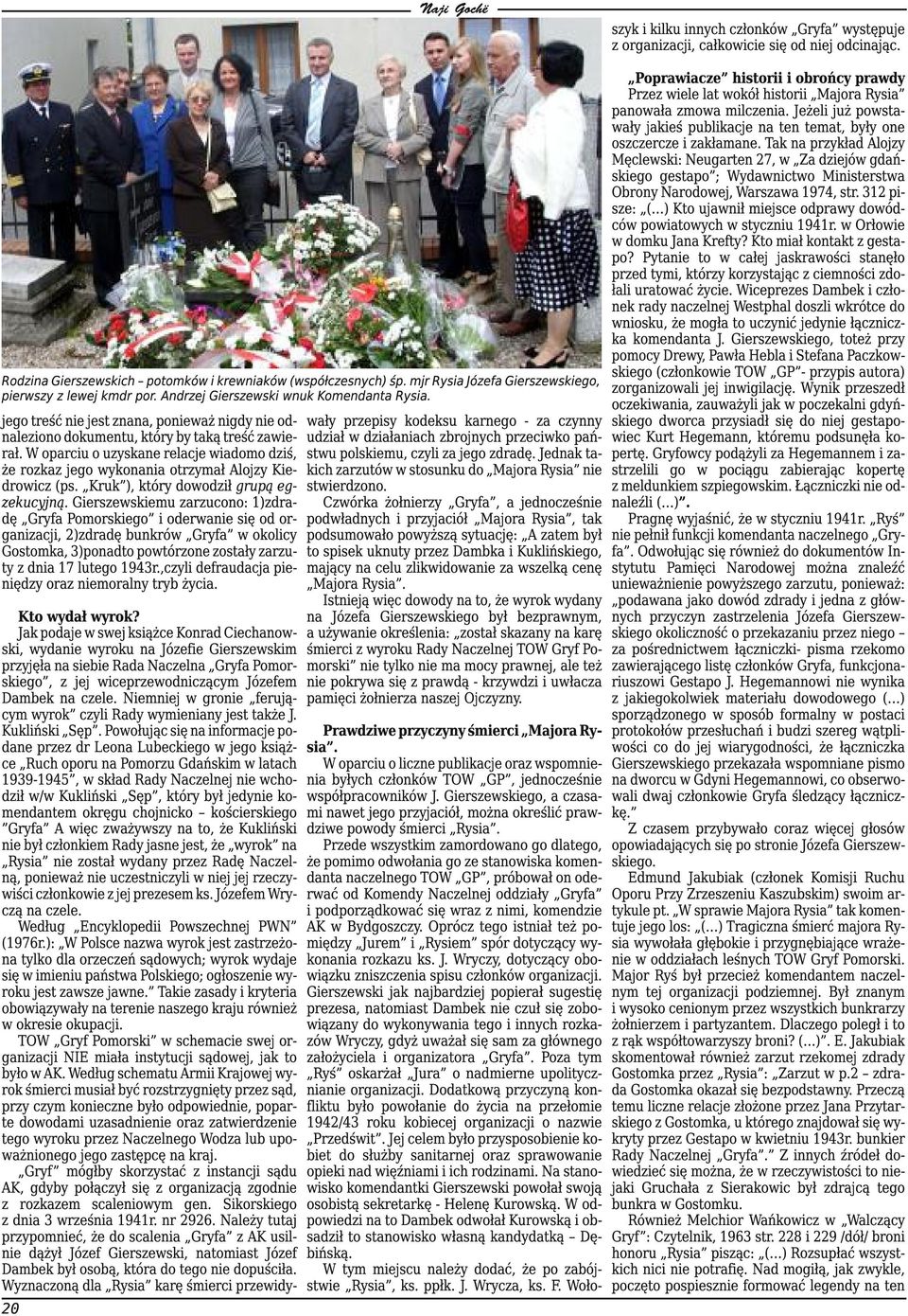Kruk ), który dowodził grupą egzekucyjną.