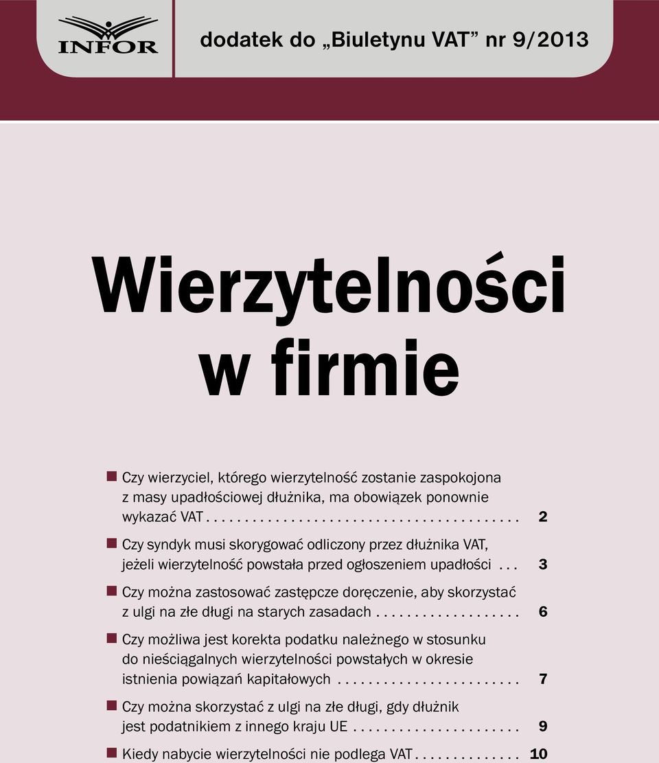 .. 3 Czy można zastosować zastępcze doręczenie, aby skorzystać z ulgi na złe długi na starych zasadach.