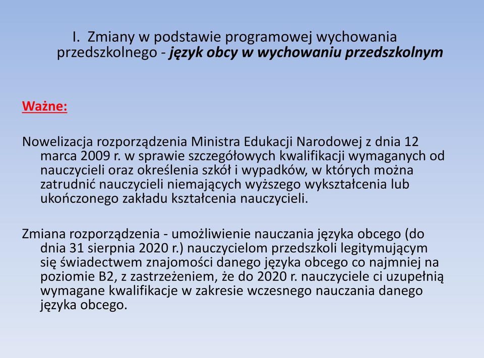 zakładu kształcenia nauczycieli. Zmiana rozporządzenia - umożliwienie nauczania języka obcego (do dnia 31 sierpnia 2020 r.