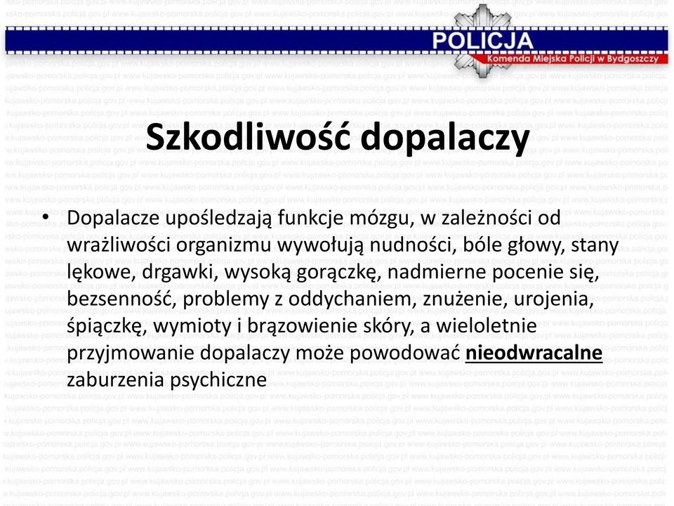 pocenie się, bezsenność, problemy z oddychaniem, znużenie, urojenia, śpiączkę, wymioty i