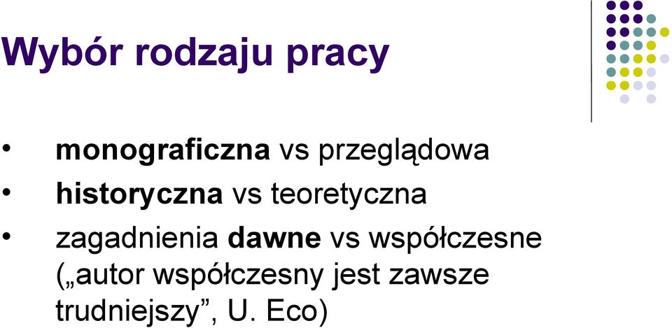 zagadnienia dawne vs współczesne ( autor