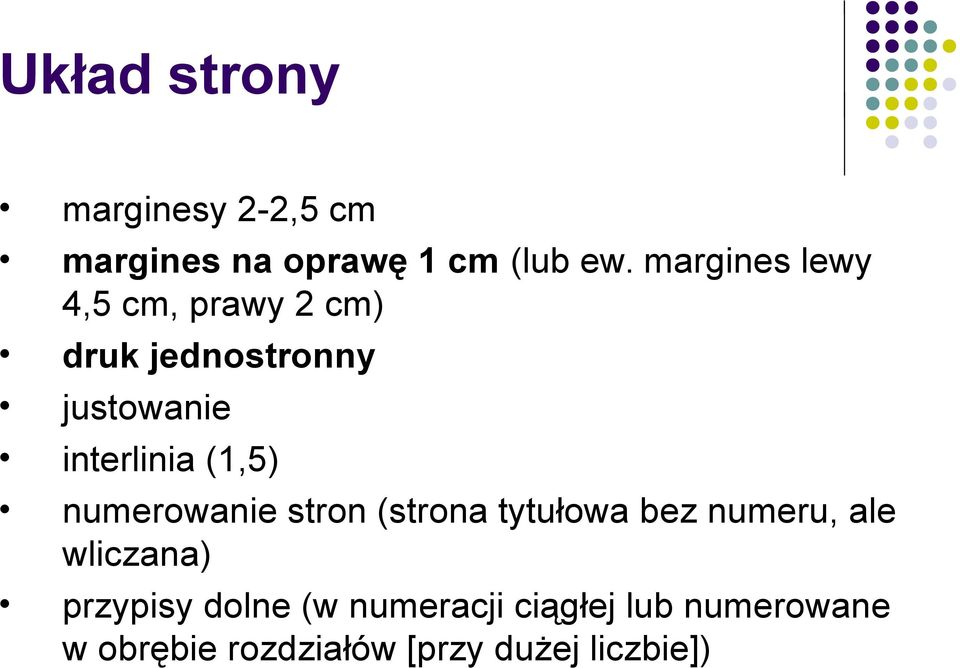 (1,5) numerowanie stron (strona tytułowa bez numeru, ale wliczana)