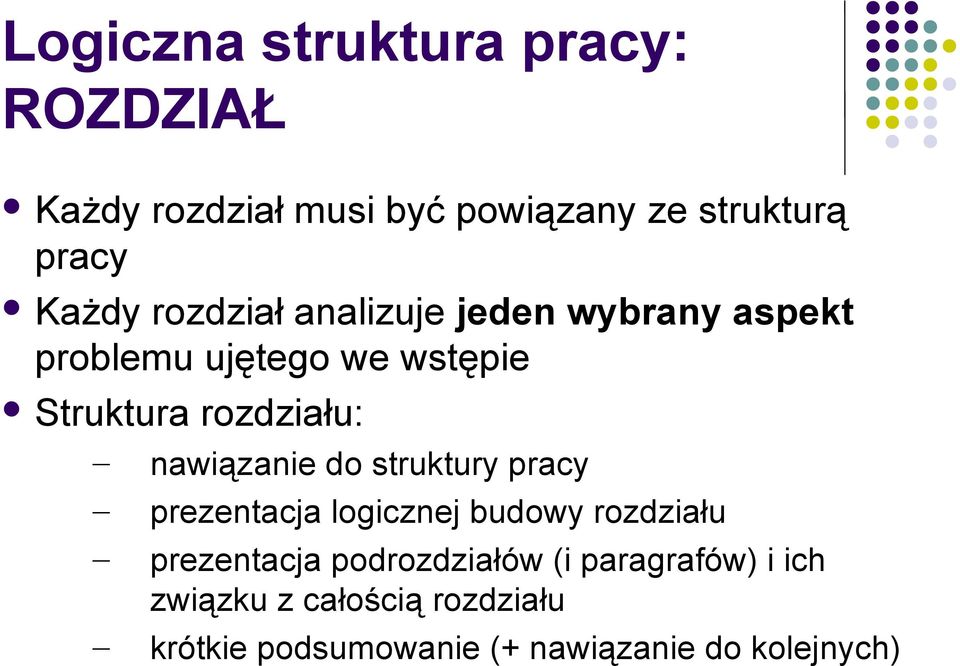 nawiązanie do struktury pracy prezentacja logicznej budowy rozdziału prezentacja