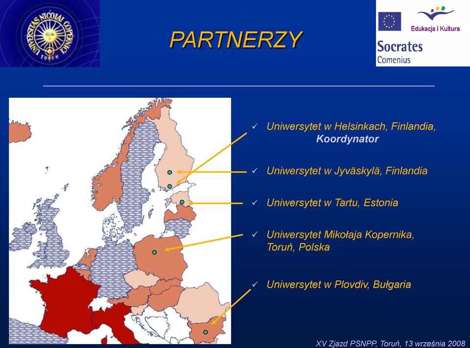 Uniwersytet w Tartu, Estonia Uniwersytet Mikołaja