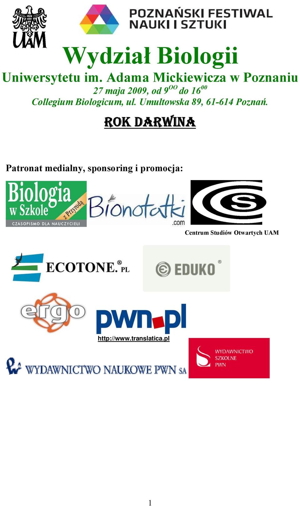 2009, od 9 OO do 16 00 Collegium