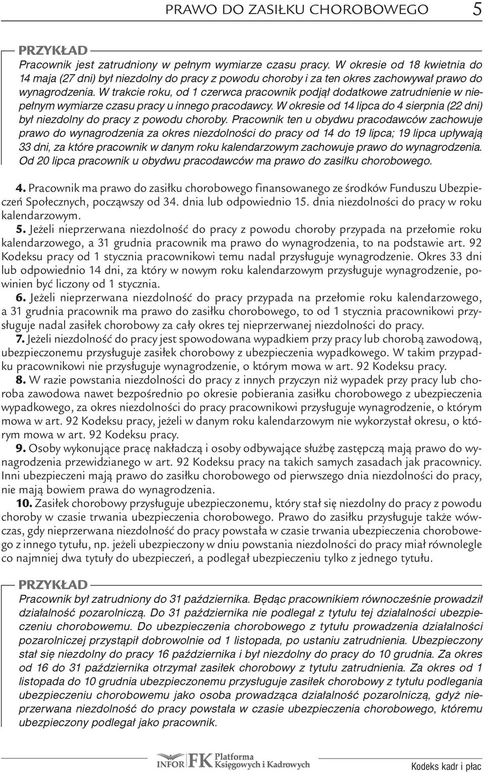 W trakcie roku, od 1 czerwca pracownik podjął dodatkowe zatrudnienie w niepełnym wymiarze czasu pracy u innego pracodawcy.