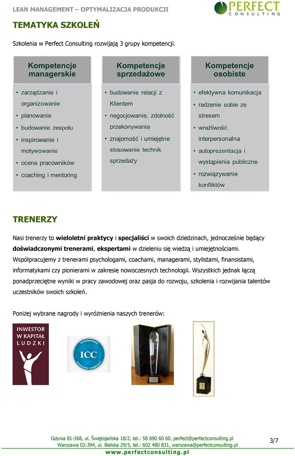 wiedzą i umiejętnościami.