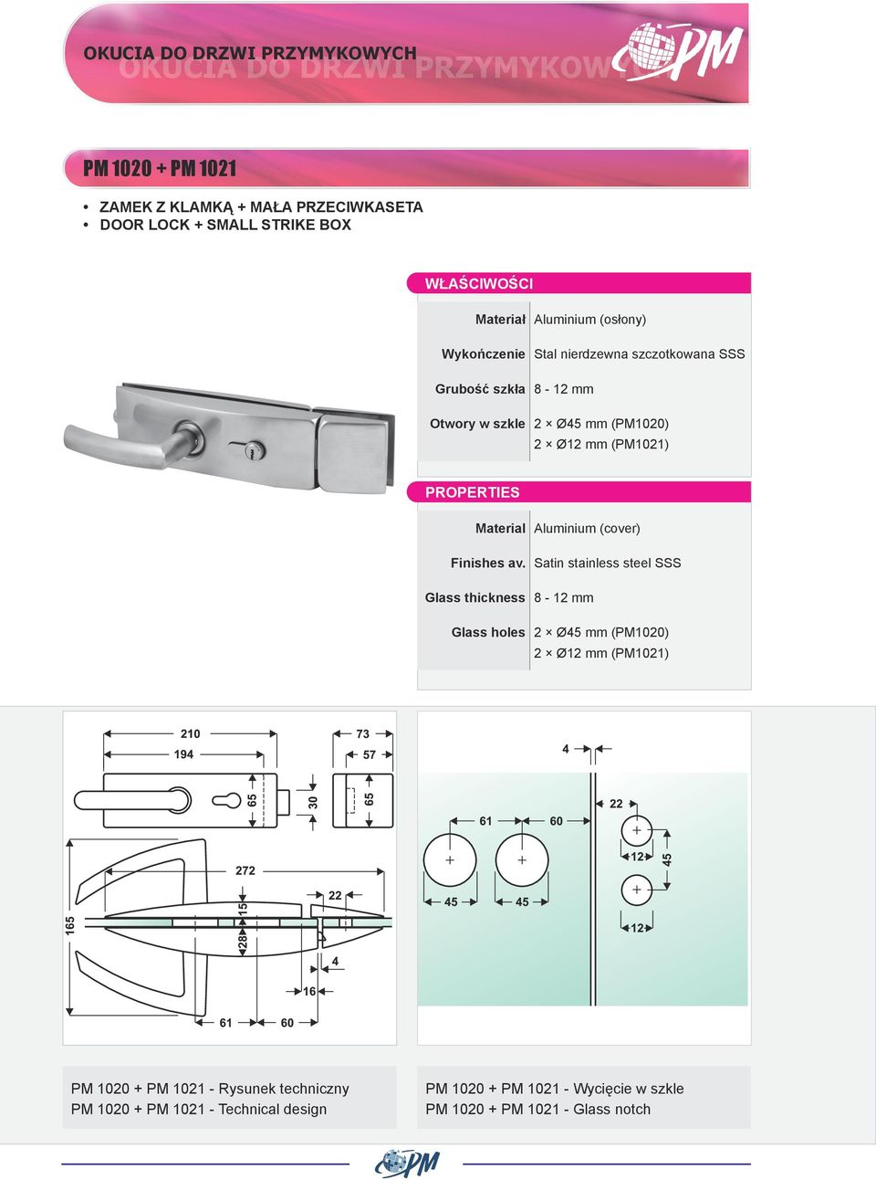 Aluminium (cover) Glass holes 2 Ø45 mm (PM1020) 2 Ø12 mm (PM1021) PM 1020 + PM 1021 - Rysunek