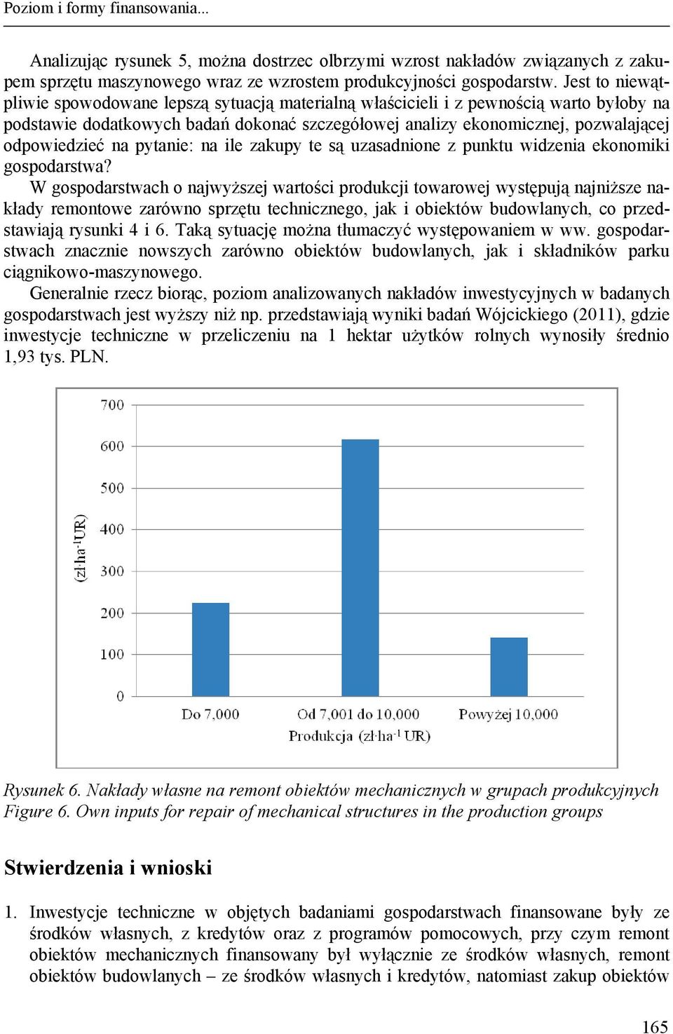 na pytanie: na ile zakupy te są uzasadnione z punktu widzenia ekonomiki gospodarstwa?