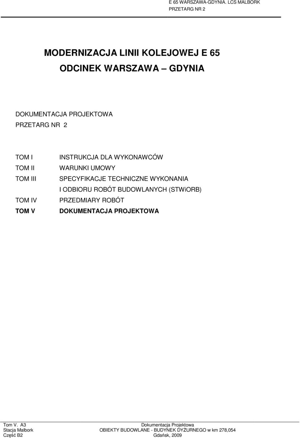 INSTRUKCJA DLA WYKONAWCÓW WARUNKI UMOWY SPECYFIKACJE TECHNICZNE