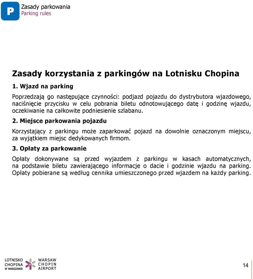 oczekiwanie na całkowite podniesienie szlabanu. 2.